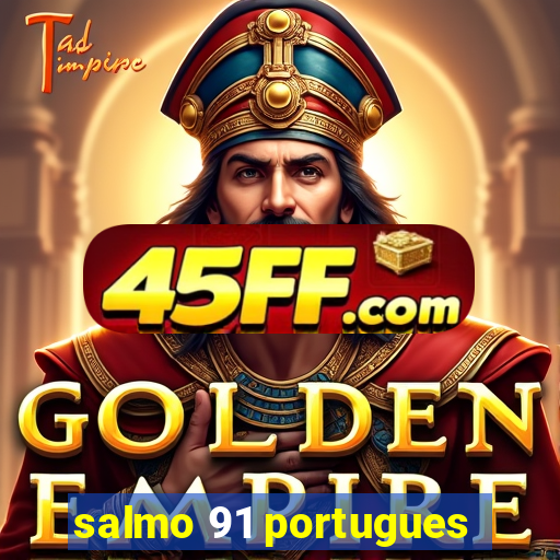 salmo 91 portugues